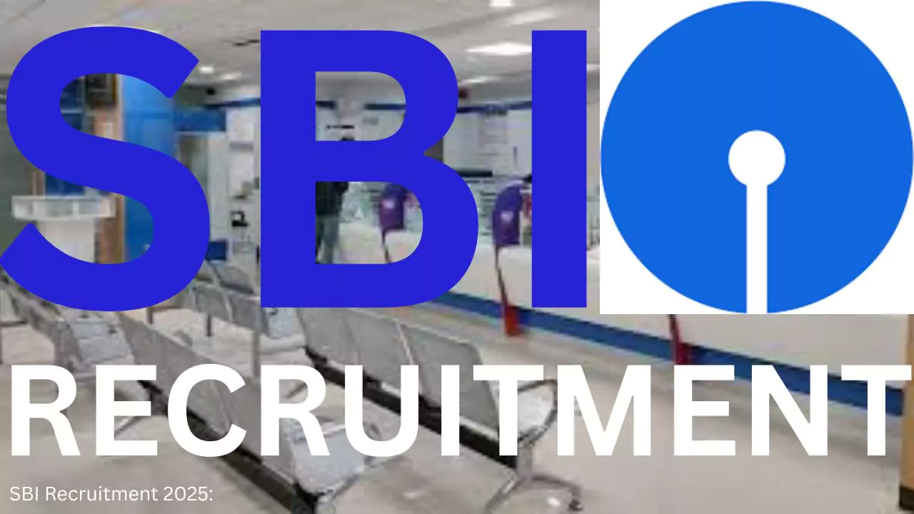 SBI Recruitment 2025